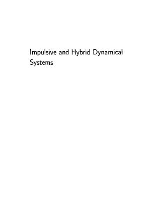 خرید و دانلود نسخه کامل کتاب Impulsive and Hybrid Dynamical Systems: Stability, Dissipativity, and Control