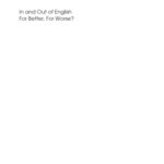 خرید و دانلود نسخه کامل کتاب In And Out Of English: For Better, For Worse? (Translating Europe)
