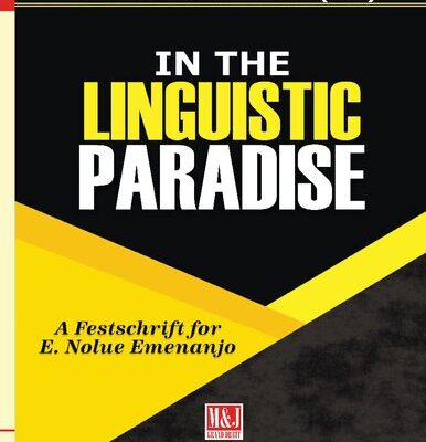 خرید و دانلود نسخه کامل کتاب In the Linguistic Paradise: A Festschrift for E. Nolue Emenanjo