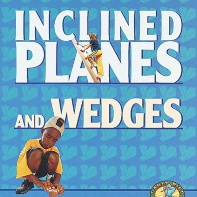 خرید و دانلود نسخه کامل کتاب Inclined Planes and Wedges (Early Bird Physics Series)