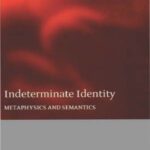 خرید و دانلود نسخه کامل کتاب Indeterminate Identity: Metaphysics and Semantics