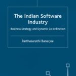 خرید و دانلود نسخه کامل کتاب Indian Software Industry: Business Strategy and Dynamic Co-ordination