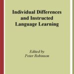 خرید و دانلود نسخه کامل کتاب Individual Differences and Instructed Language Learning (Language Learning & Language Teaching)
