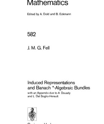 خرید و دانلود نسخه کامل کتاب Induced Representations and Banach-Algebraic Bundles
