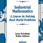 خرید و دانلود نسخه کامل کتاب Industrial mathematics: a course in solving real-world problems