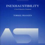 خرید و دانلود نسخه کامل کتاب Inexhaustibility: A Non-Exhaustive Treatment