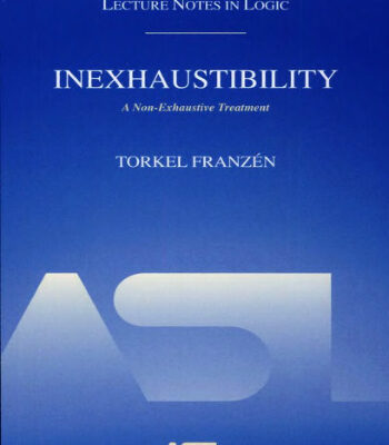 خرید و دانلود نسخه کامل کتاب Inexhaustibility: A Non-Exhaustive Treatment