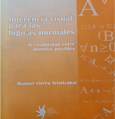 خرید و دانلود نسخه کامل کتاب INFERENCIA VISUAL PARA LAS LOGICAS NORMALES ACCESIBILIDAD ENTRE MUNDOS POSIBLES