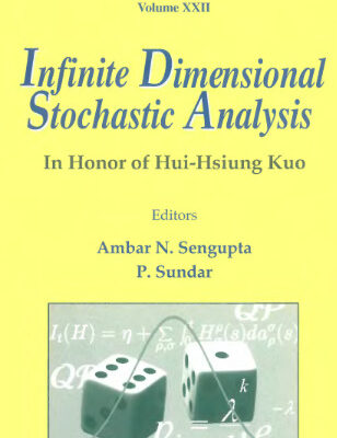 خرید و دانلود نسخه کامل کتاب Infinite Dimensional Stochastic Analysis: In Honor of Hui-Hsiung Kuo