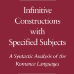 خرید و دانلود نسخه کامل کتاب Infinitive Constructions with Specified Subjects: A Syntactic Analysis of the Romance Languages