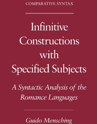 خرید و دانلود نسخه کامل کتاب Infinitive Constructions with Specified Subjects: A Syntactic Analysis of the Romance Languages