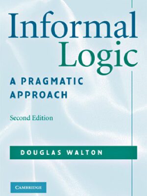 خرید و دانلود نسخه کامل کتاب Informal Logic: A Pragmatic Approach, 2nd edition