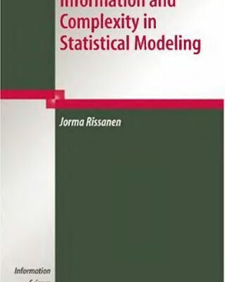 خرید و دانلود نسخه کامل کتاب Information and complexity in statistical modeling