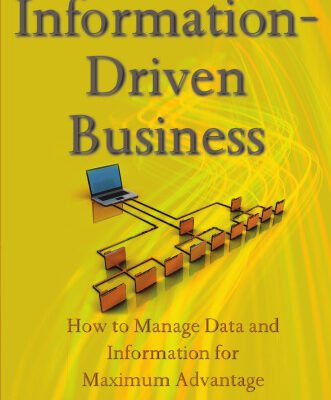 خرید و دانلود نسخه کامل کتاب Information-Driven Business: How to Manage Data and Information for Maximum Advantage