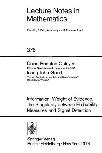 خرید و دانلود نسخه کامل کتاب Information, weight of evidence, the singularity between probability measures and signal detection_689f389cf353c.jpeg خرید و دانلود نسخه کامل کتاب Information, weight of evidence, the singularity between probability measures and signal detection