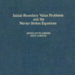 خرید و دانلود نسخه کامل کتاب Initial-boundary value problems and the Navier-Stokes equations