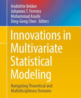خرید و دانلود نسخه کامل کتاب Innovations in Multivariate Statistical Modeling: Navigating Theoretical and Multidisciplinary Domains
