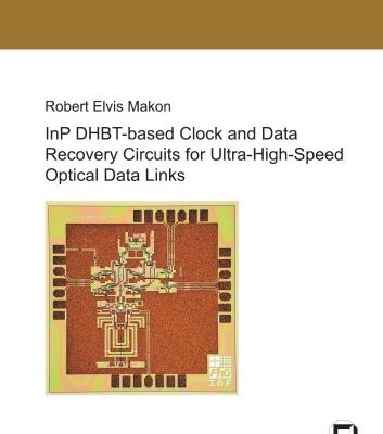 خرید و دانلود نسخه کامل کتاب InP DHBT-based Clock and Data Recovery Circuits for Ultra-High-Speed Optical Data Links