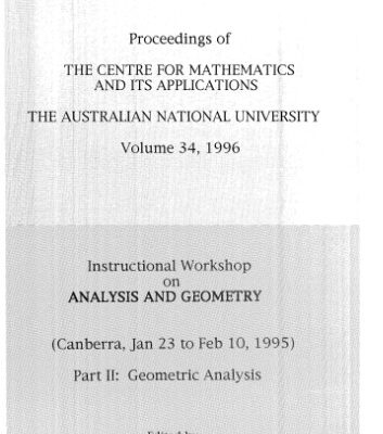 خرید و دانلود نسخه کامل کتاب Instructional Workshop on Analysis and Geometry, Canberra, Jan 23 to Feb 10, 1995 Part 2 Geometric analysis