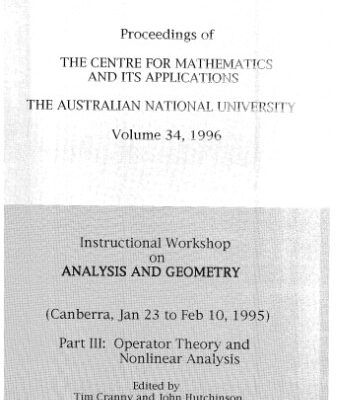 خرید و دانلود نسخه کامل کتاب Instructional Workshop on Analysis and Geometry, Canberra, Jan 23 to Feb 10, 1995, Part 3 Operator theory and nonlinear analysis