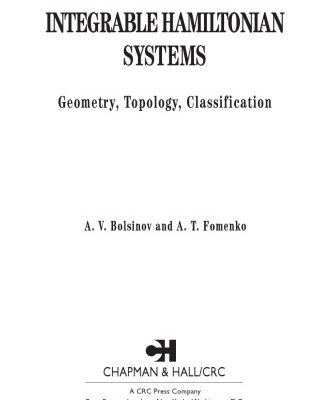 خرید و دانلود نسخه کامل کتاب Integrable Hamiltonian systems: geometry, topology, classification