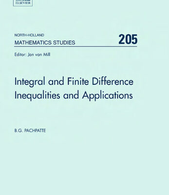 خرید و دانلود نسخه کامل کتاب Integral and Finite Difference Inequalities and Applications