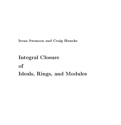 خرید و دانلود نسخه کامل کتاب Integral closure of ideals, rings, and modules