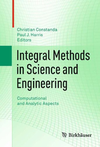 خرید و دانلود نسخه کامل کتاب Integral Methods in Science and Engineering: Computational and Analytic Aspects_689ae977c709e.jpeg خرید و دانلود نسخه کامل کتاب Integral Methods in Science and Engineering: Computational and Analytic Aspects