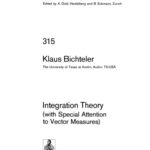 خرید و دانلود نسخه کامل کتاب Integration Theory, with Special Attention to Vector Measures
