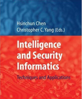 خرید و دانلود نسخه کامل کتاب Intelligence and Security Informatics: Techniques and Applications