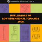 خرید و دانلود نسخه کامل کتاب Intelligence of low dimensional topology 2006: Hiroshima, Japan, 22-26 July 2006