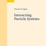 خرید و دانلود نسخه کامل کتاب Interacting Particle Systems (Classics in Mathematics)