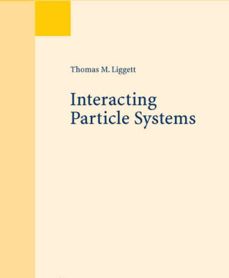 خرید و دانلود نسخه کامل کتاب Interacting Particle Systems (Classics in Mathematics)