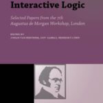 خرید و دانلود نسخه کامل کتاب Interactive Logic: Selected Papers from the 7th Augustus de Morgan Workshop, London