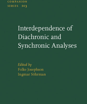 خرید و دانلود نسخه کامل کتاب Interdependence of Diachronic and Synchronic Analyses (Studies in Language Companion)