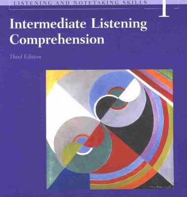 خرید و دانلود نسخه کامل کتاب Intermediate Listening Comprehension: Understanding and Recalling Spoken English