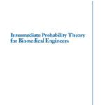 خرید و دانلود نسخه کامل کتاب Intermediate Probability Theory for Biomedical Engineers