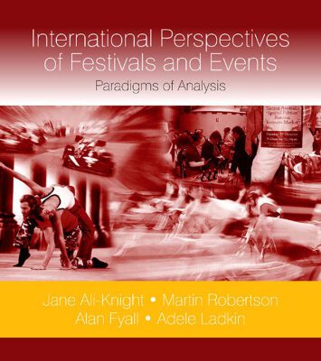 خرید و دانلود نسخه کامل کتاب International Perspectives of Festivals and Events: Paradigms of Analysis