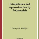 خرید و دانلود نسخه کامل کتاب Interpolation and Approximation by Polynomials