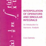 خرید و دانلود نسخه کامل کتاب Interpolation of Operators and Singular Integrals: An Introduction to Harmonic Analysis