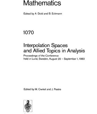 خرید و دانلود نسخه کامل کتاب Interpolation Spaces and Allied Topics in Analysis