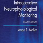 خرید و دانلود نسخه کامل کتاب Intraoperative Neurophysiological Monitoring