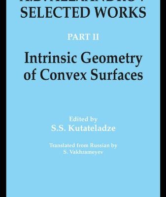 خرید و دانلود نسخه کامل کتاب Intrinsic geometry of convex surfaces