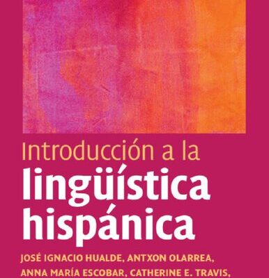 خرید و دانلود نسخه کامل کتاب Introducción a la lingüística hispánica