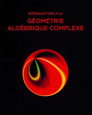 خرید و دانلود نسخه کامل کتاب Introduction à la géométrie algébrique complexe