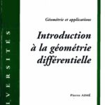 خرید و دانلود نسخه کامل کتاب Introduction à la géométrie différentielle : Géométrie et applications