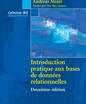 خرید و دانلود نسخه کامل کتاب Introduction pratique aux bases de données relationnelles (Collection IRIS) (French Edition)