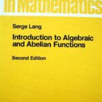 خرید و دانلود نسخه کامل کتاب Introduction to Algebraic and Abelian functions