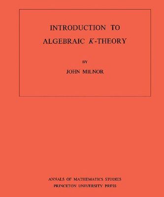 خرید و دانلود نسخه کامل کتاب Introduction to Algebraic K-Theory