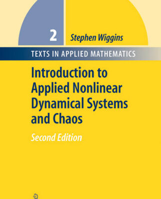 خرید و دانلود نسخه کامل کتاب Introduction to Applied Nonlinear Dynamical Systems and Chaos